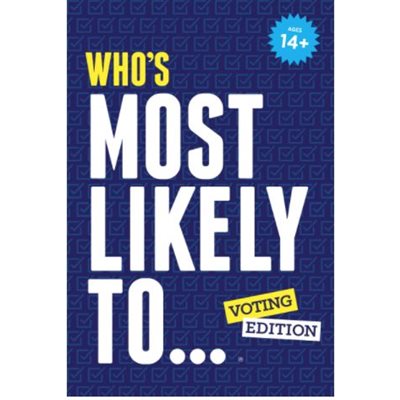 Who's Most Likely To… Voting Edition (No Amazon Sales)