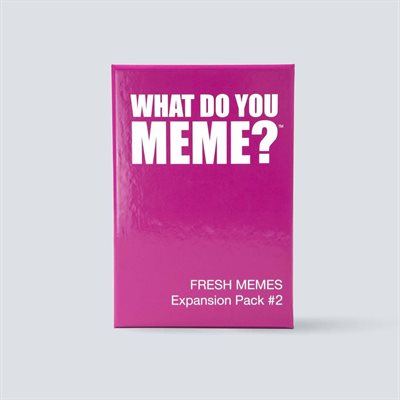 What Do You Meme: Fresh Memes 2 Expansion (No Amazon Sales)